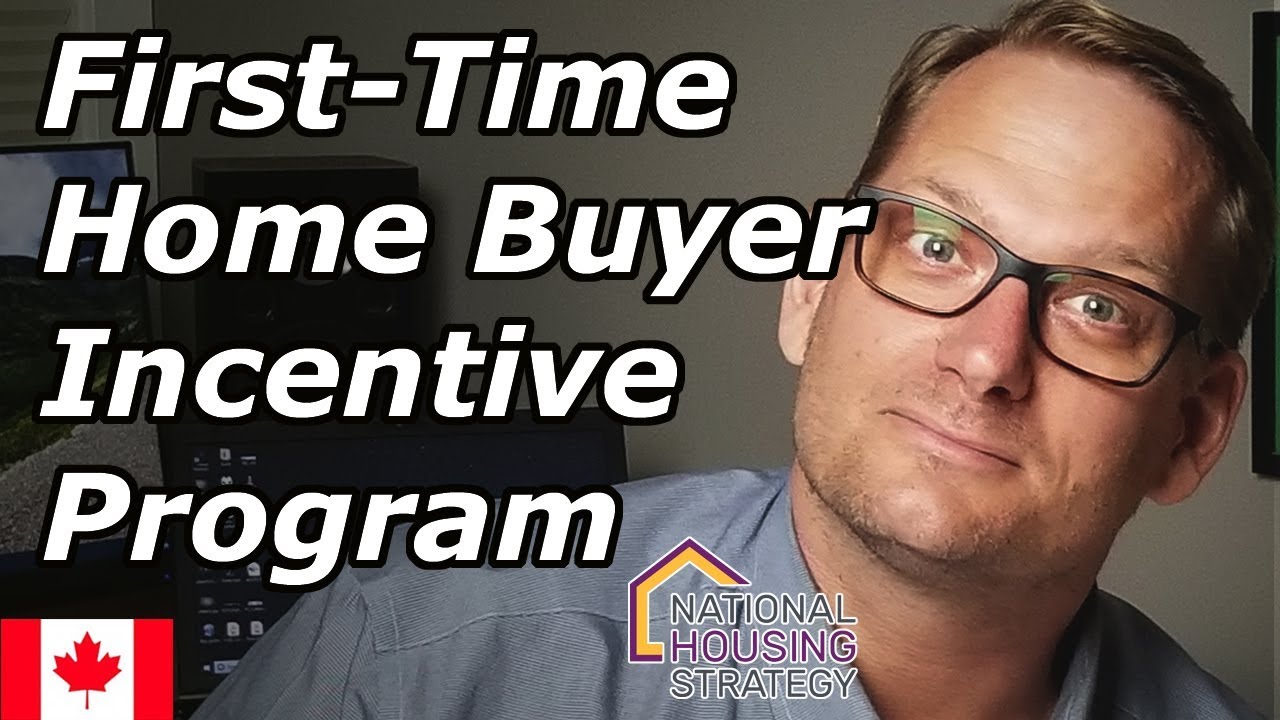 FTHBI - First-Time Home Buyer Incentive Program | Down Payment Assistance For First Time Home Buyers