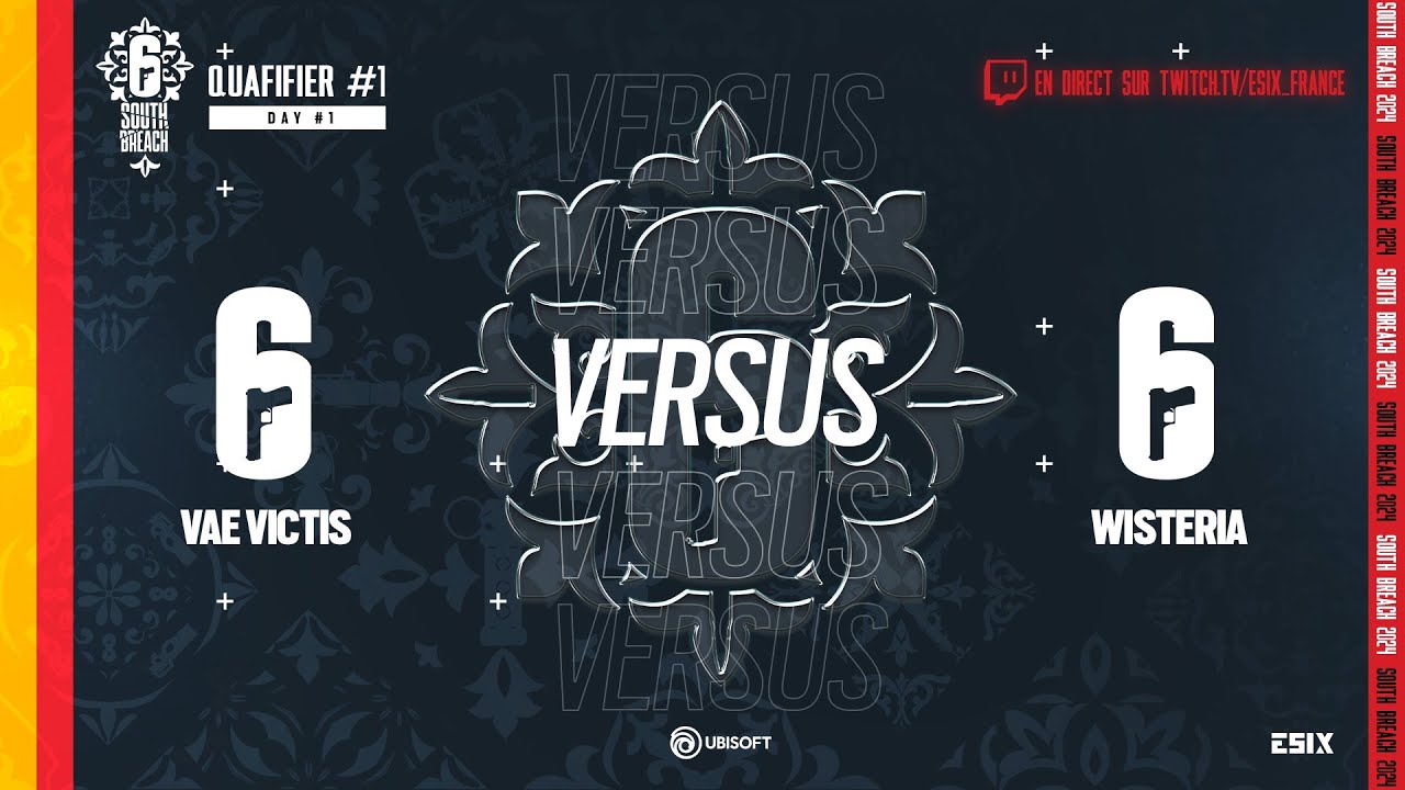 R6 South Breach - Open Qualifier #1 - Vae Victis vs Wisteria
