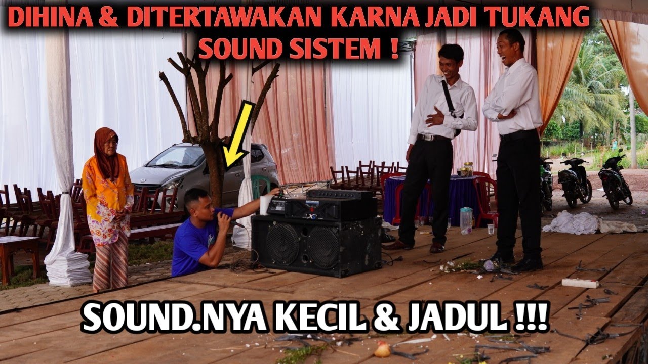 SEORANG PEJABAT‼️DIHINA & DIREMEHKAN DIKIRA TUKANG SOUND SISTEM‼️AKHIRNYA INI YANG TERJADI ,,,