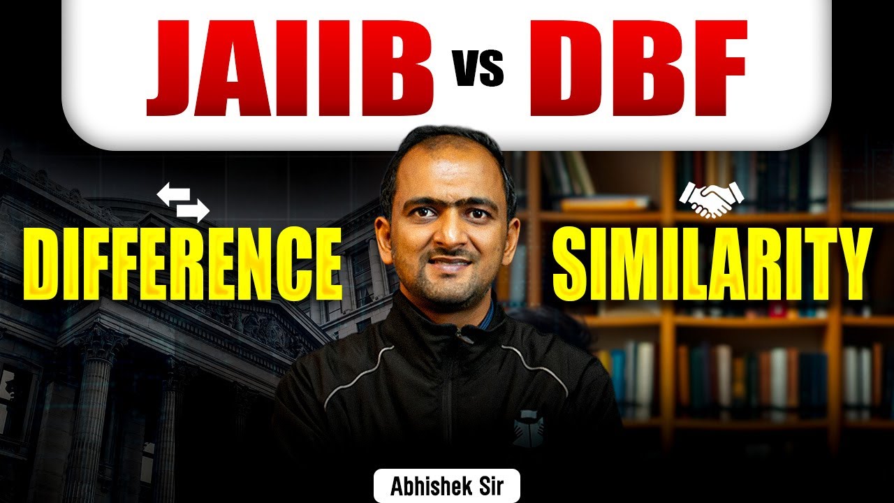 JAIIB vs DBF | Difference & Similarities Between JAIIB & DBF Exam