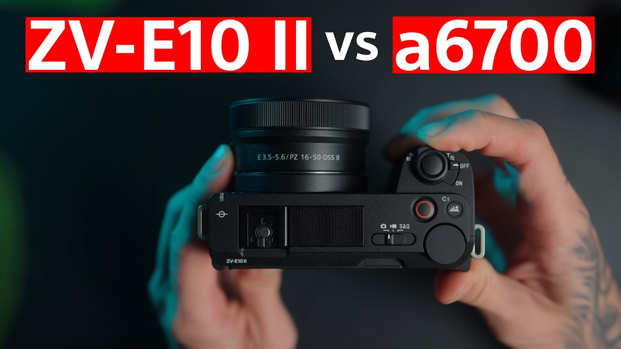 Sony ZV-E10 II vs Sony a6700