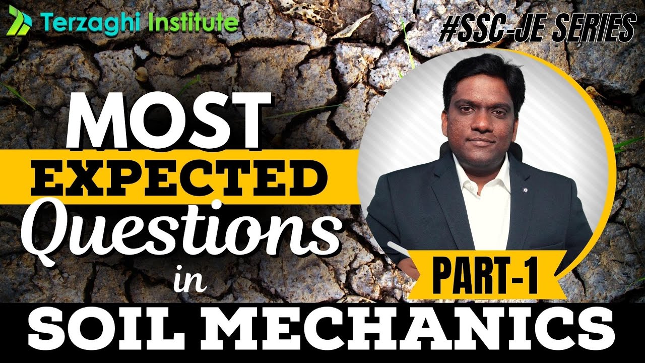 PART-1 | Most Expected Questions in SOIL MECHANICS | SSC-JE | Quick Revision + Detailed