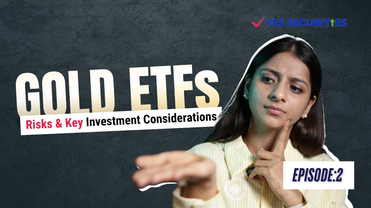 Gold ETFs &ndash; Risks & Key Investment Considerations