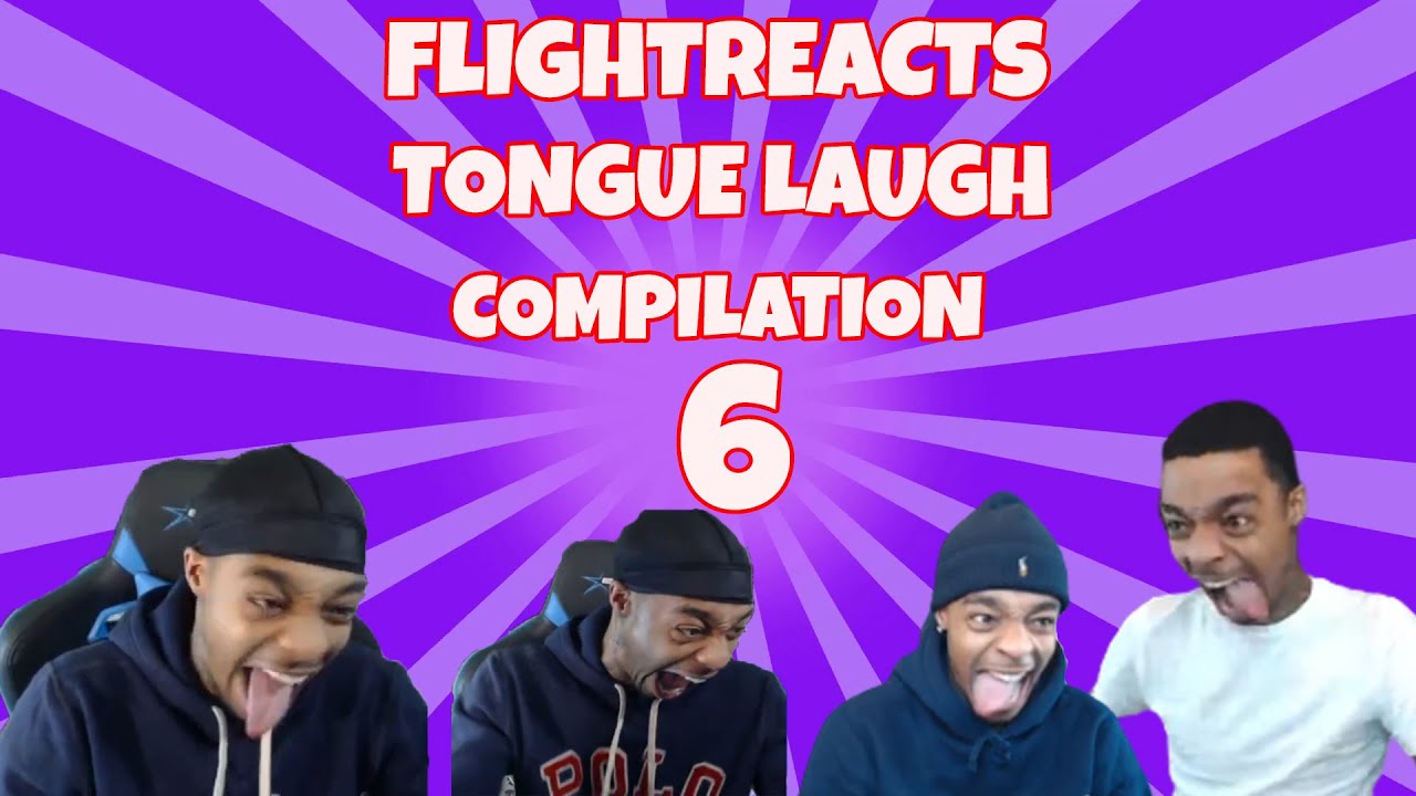 FlightReacts Tongue Laugh Compilation #6