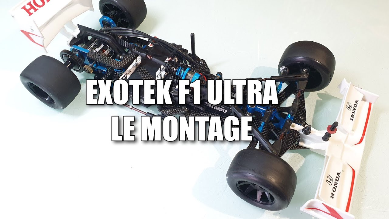 RCF1.fr Montage de l'EXOTEK F1 ULTRA