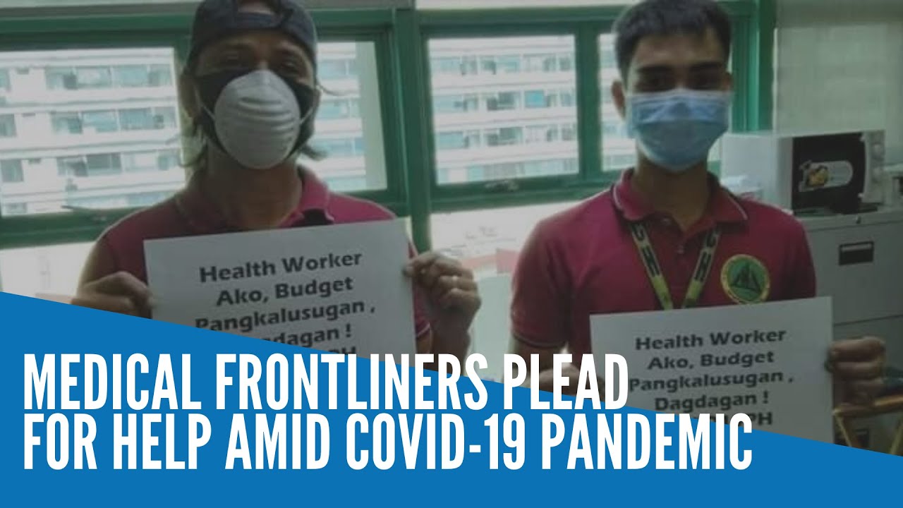 Medical frontliners plead for help amid COVID-19 pandemic