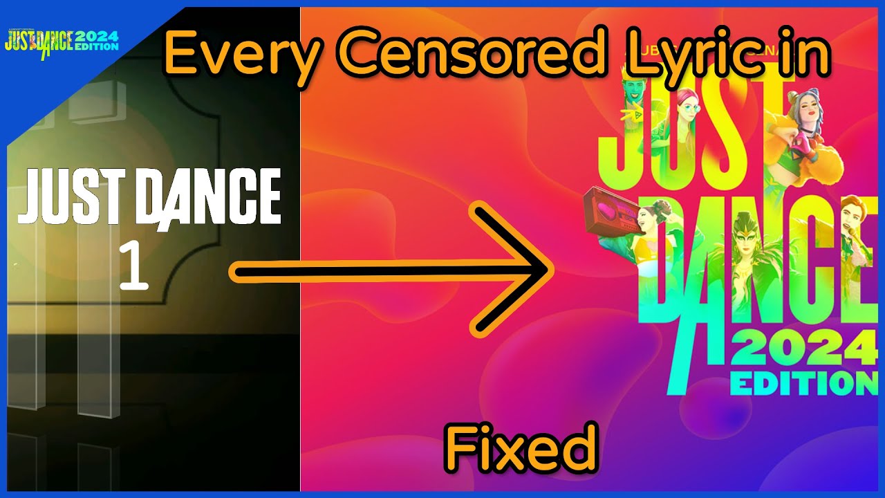 Every Censored Lyric in Just Dance (JD1 - 2024E)