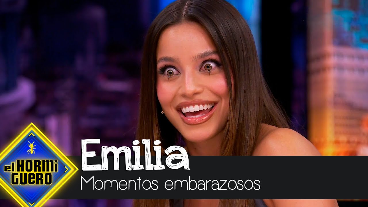 Emilia cuenta sus momentos más embarazosos - El Hormiguero