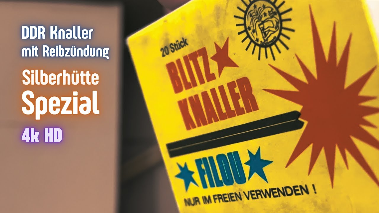 Pyrotechnik Silberhütte Spezial - DDR Knaller - 4k HD