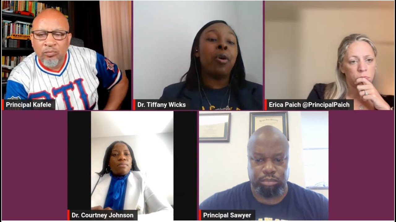 My 1st Full Year as a Principal | Dr. Courtney Johnson, Dr. Tiffany Wicks, Erica Paich & Sean Sawyer