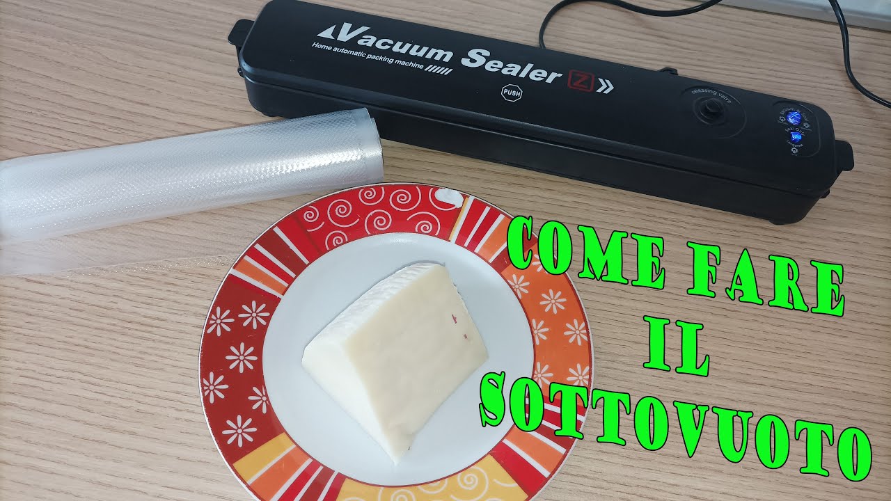 Come fare il sottovuoto con la macchina per sottovuoto