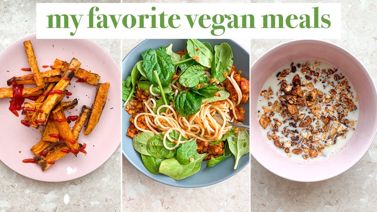 My favorite vegan meals | Full day of eating vegan & my go-to meals - delicious, quick, and easy