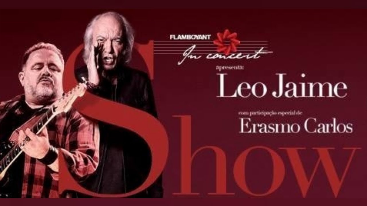 Leo Jaime - Part. Erasmo Carlos - Goi&acirc;nia | 2017