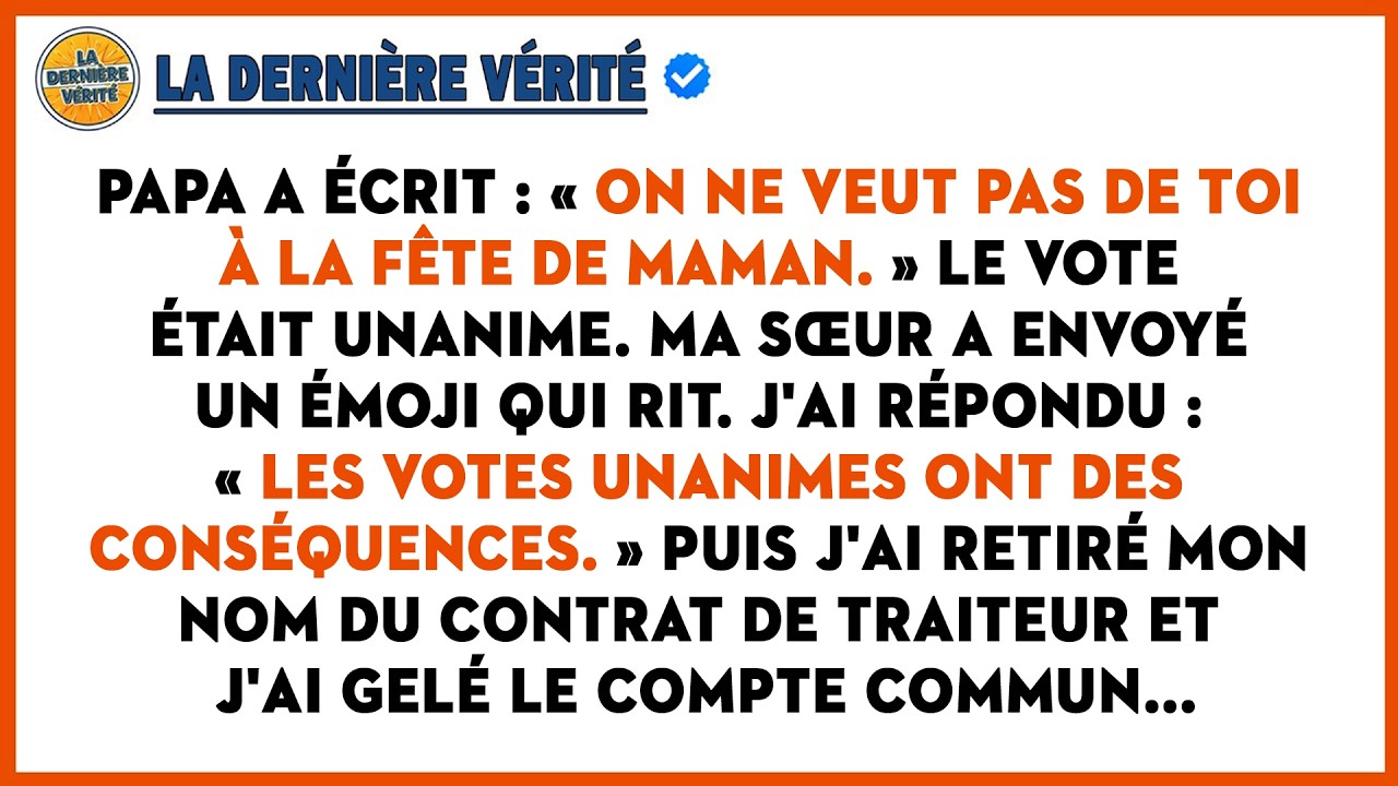 Papa A Écrit : « On Ne Veut Pas De Toi À La Fête De Maman. » Le Vote Était Unanime. Ma Sœur A...