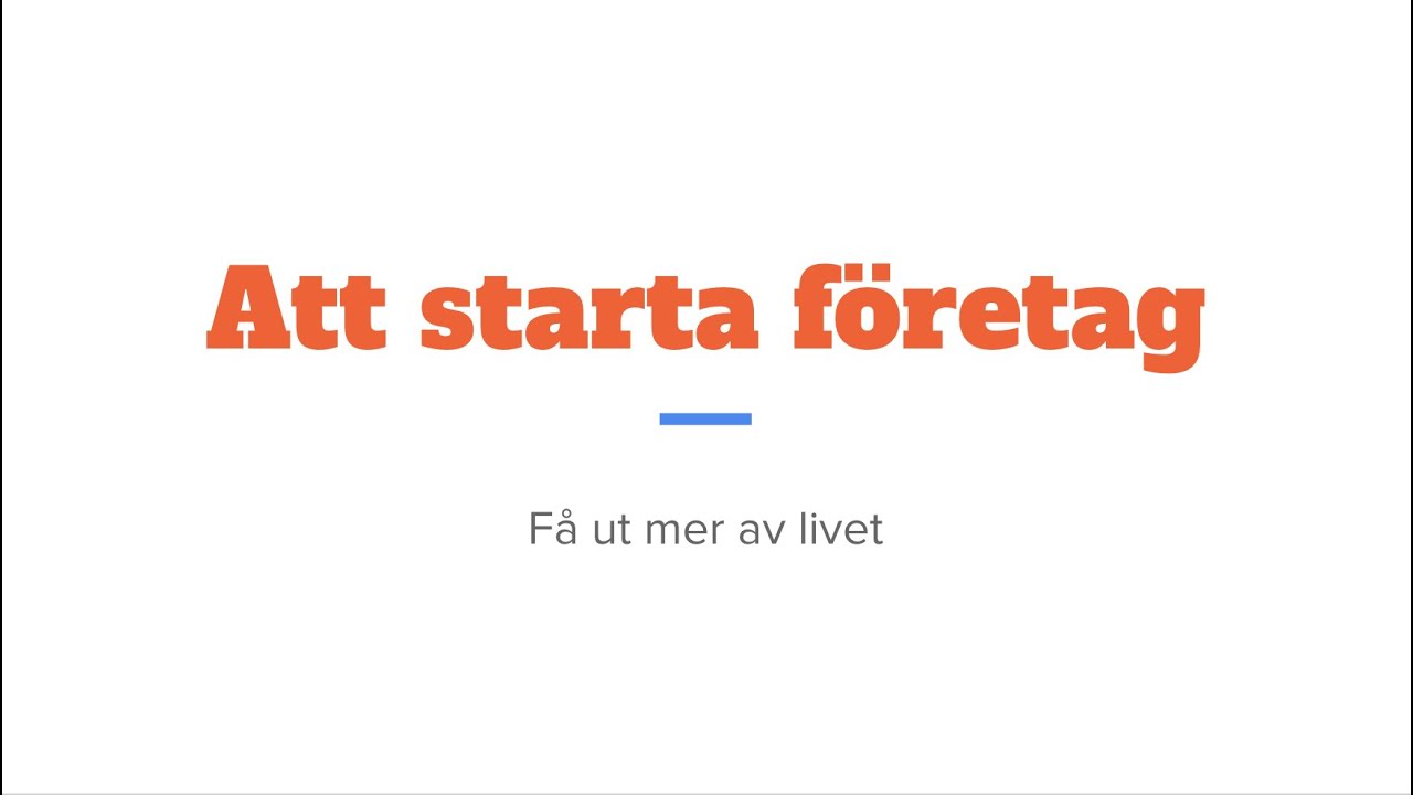 [SV] Skatt, arbetsgivaravgift, bolagsform och andra saker att ha koll på om du vill starta företag.
