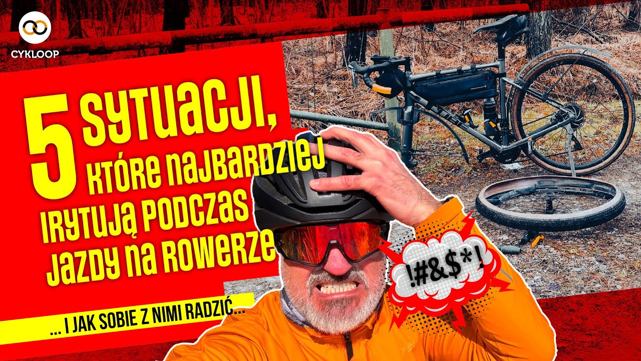 Co najbardziej irytuje podczas jazdy na rowerze? I jak sobie z tym radzić... ♾️ Cykloop