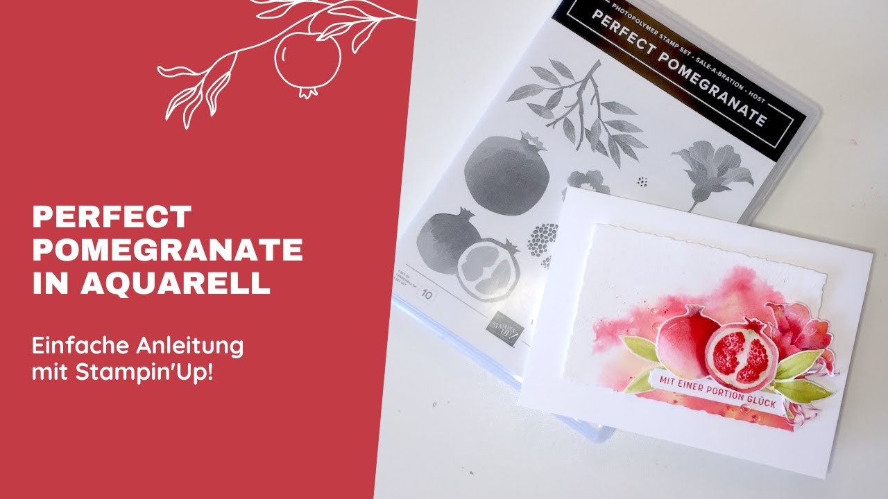 Stampin'Up! Perfect Pomegranate in Aquarell | Anleitung für einfaches kolorieren