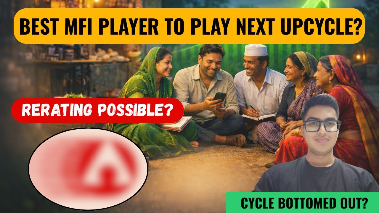 Best MFI to play in the next Upcycle || Cycle Bottomed Out ? || Rerating Possible ?