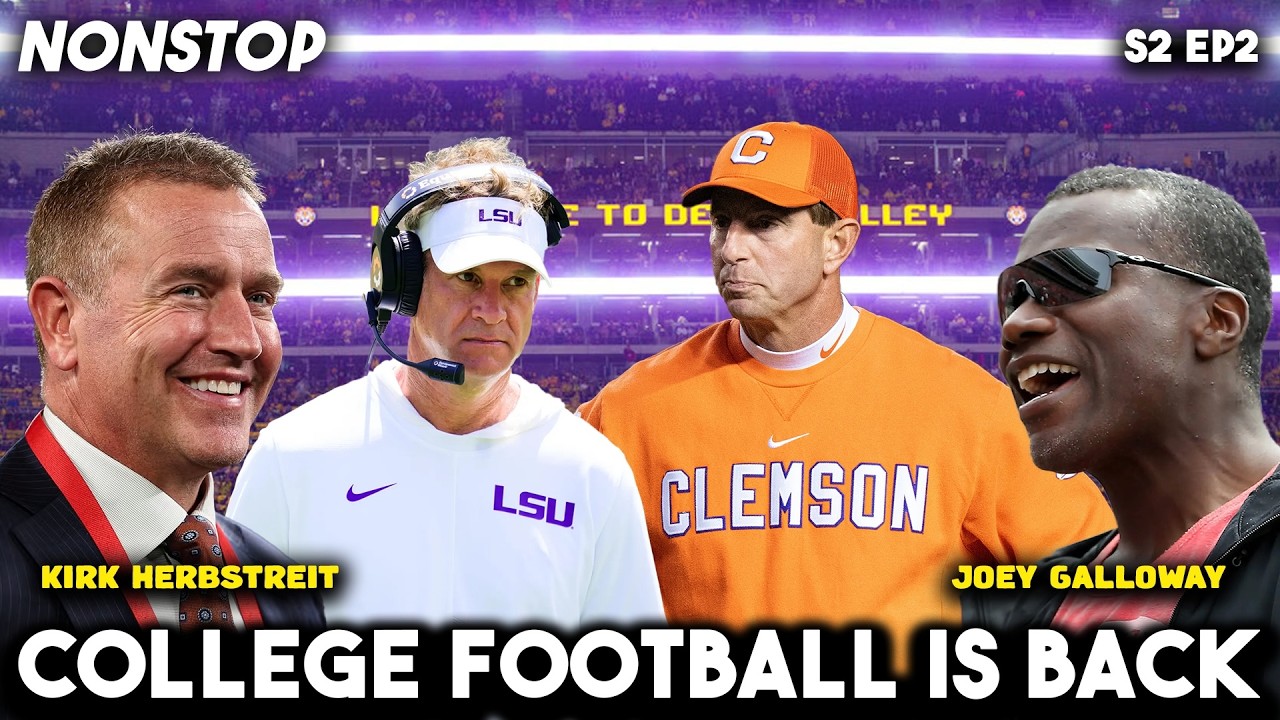 🔴 College Football is BACK, LSU hosts Gameday, and  Week 1 Breakdown | NONSTOP  EP. 20