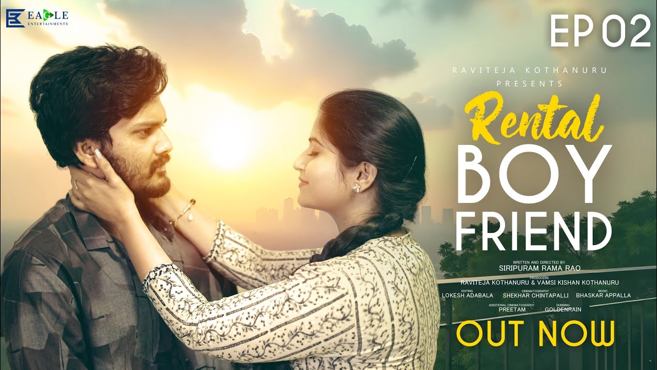 Rental Boyfriend Web Series | Episode 2 | Rupa Muggalla | Harsha Chaitanya | Eagle Entertainments