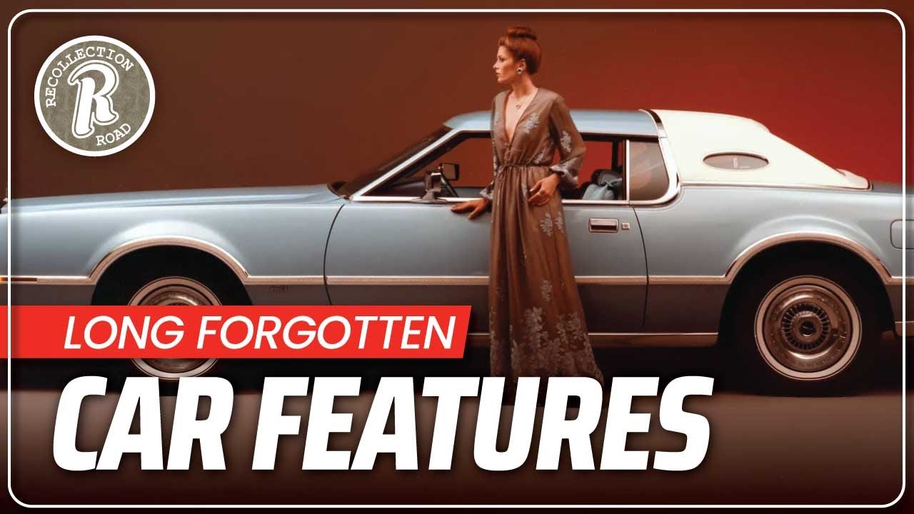 Obsolete Car Features From The Past