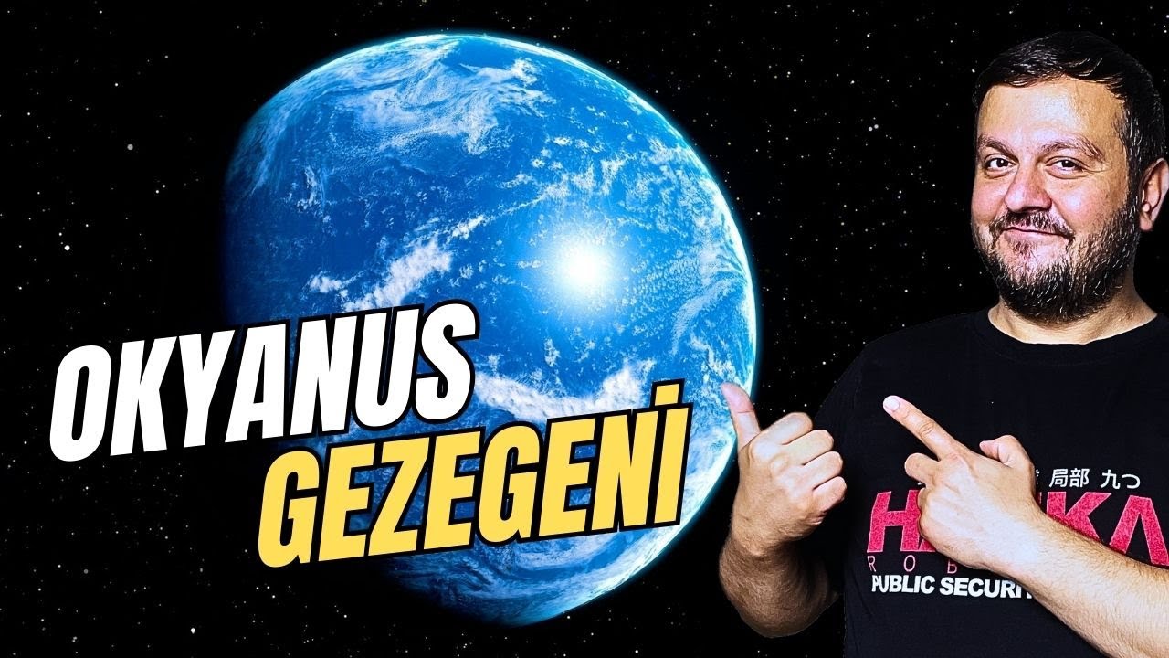 Gizemli Okyanus Gezegeninde Hayat Var Mı?