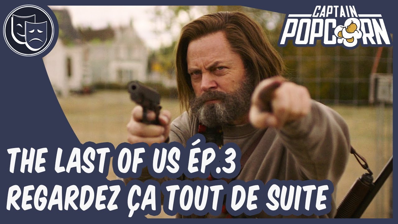THE LAST OF US Épisode 3 : Critique et Analyse