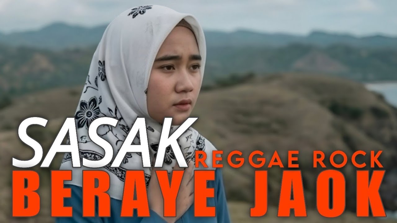 BERAYE JAOK - SASAK ERNI COVER  REGGAE ROCK BY SABAI M || LIRIK LAGU