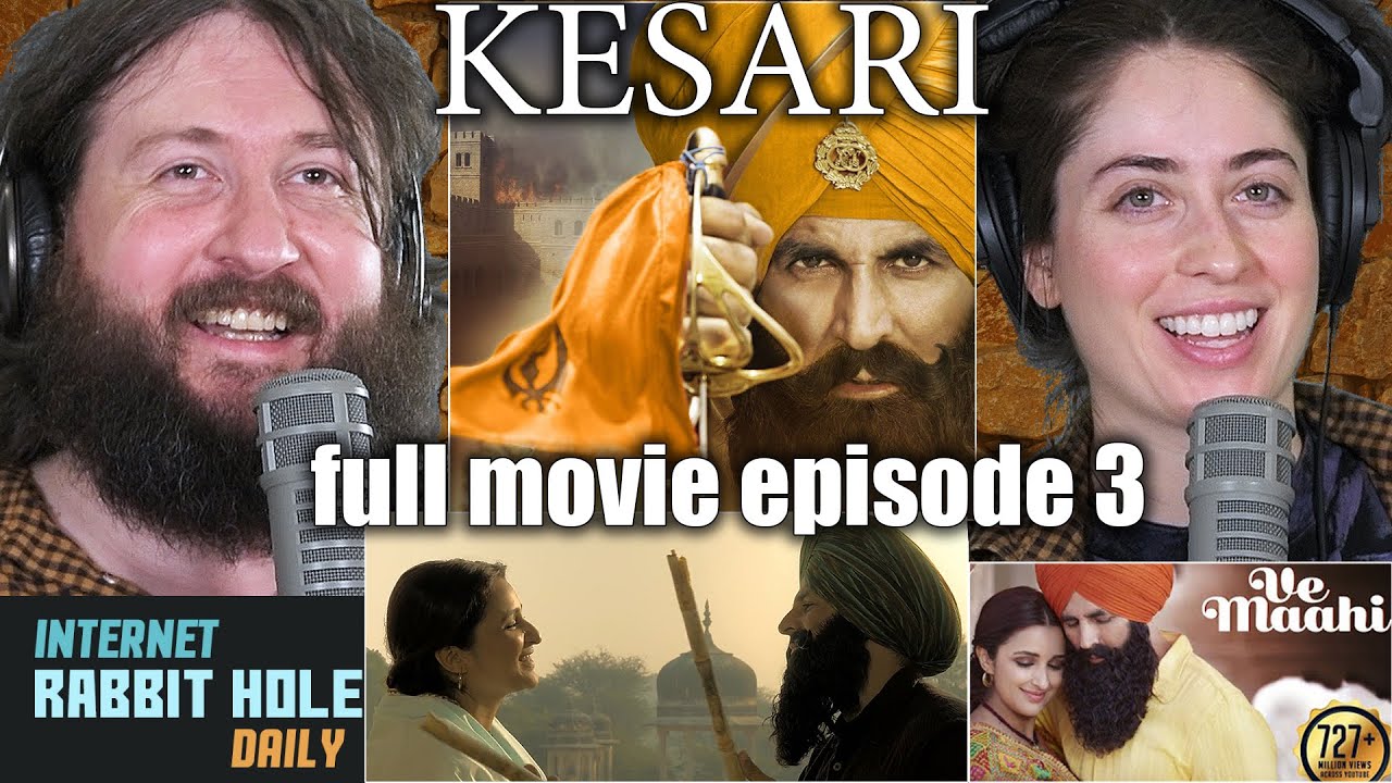 KESARI FULL MOVIE REACTION! | Ve Maahi song reaction | Episode 3