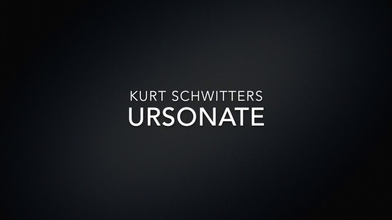 Schwitters - Ursonate - Complete Poem (with Verses Displayed)