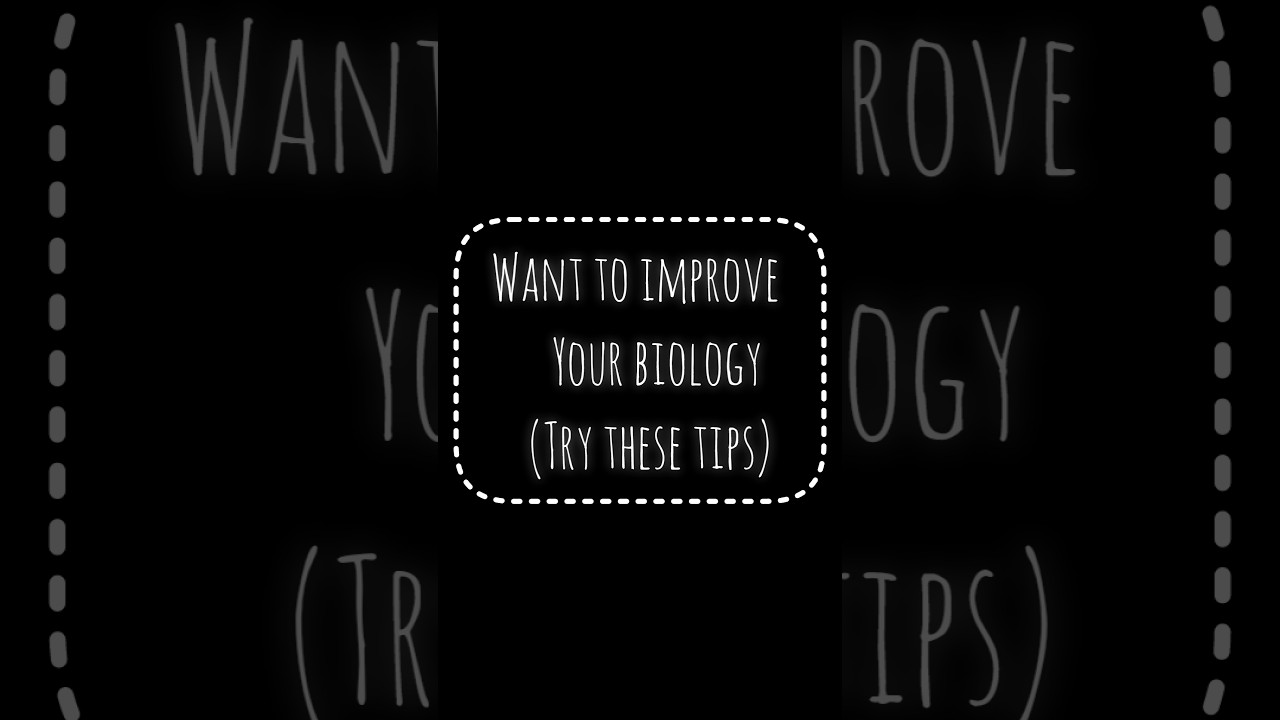 improve your biology score