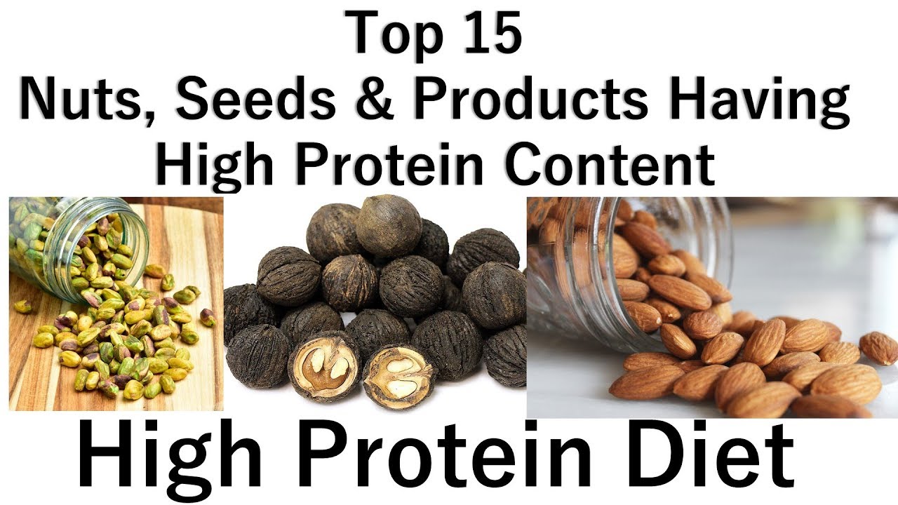 Top 15 Nuts, Seeds & Their Products Having High Protein Content: High Protein Diet