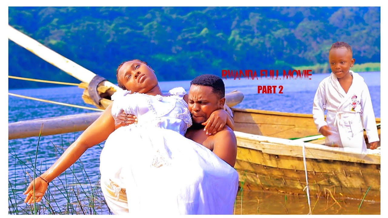 Yazinze agatimba arirukanka k'umunsi w'ubukwe bwe Kugira atabare ubuzima bwe Part2 RWANDA FULL MOVIE