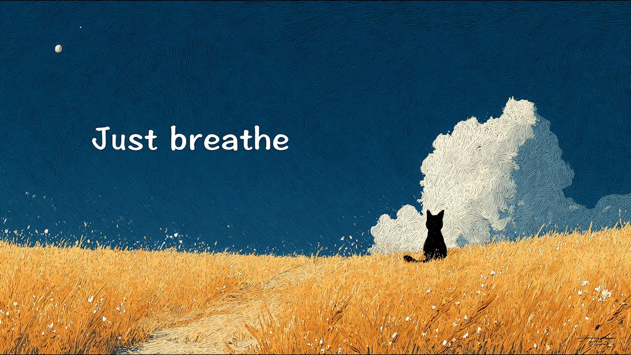 Just breathe☕️Lo-fi Hip Hop / Chillhop