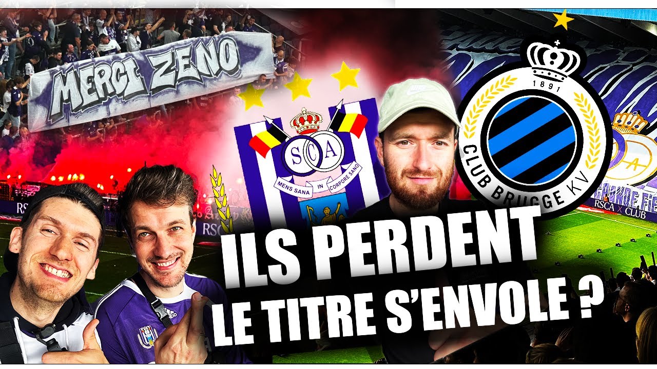 ANDERLECHT vs BRUGES : LE TITRE S'ENVOLE POUR LES MAUVES ? Vlog 88