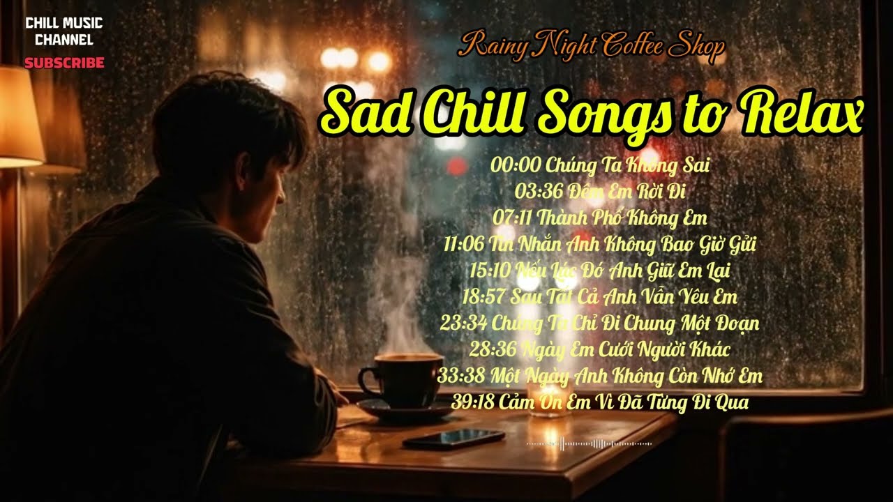Late Night Coffee — Sad Vietnamese Chill Playlist