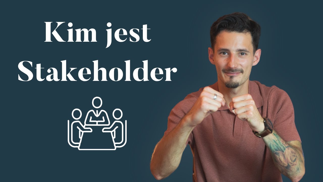Kim jest Stakeholder? | BizMentor