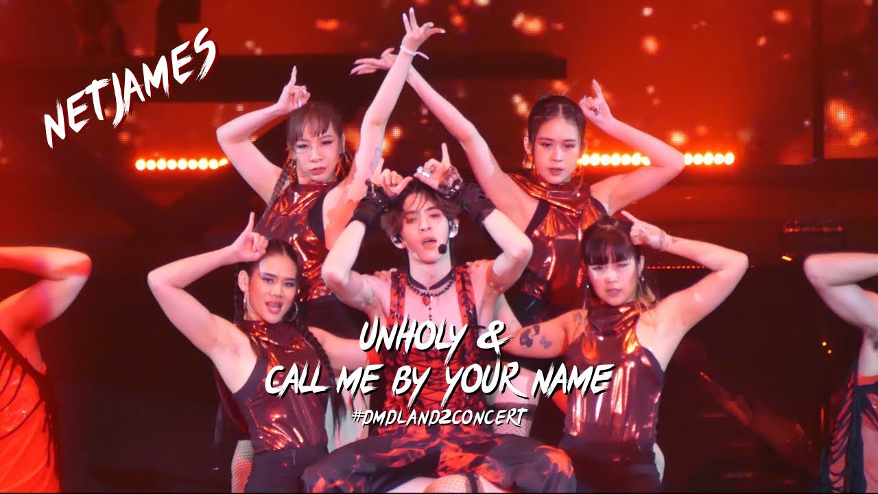 [Fancam] Unholy & Call Me By Your Name - Jamssu & Net 