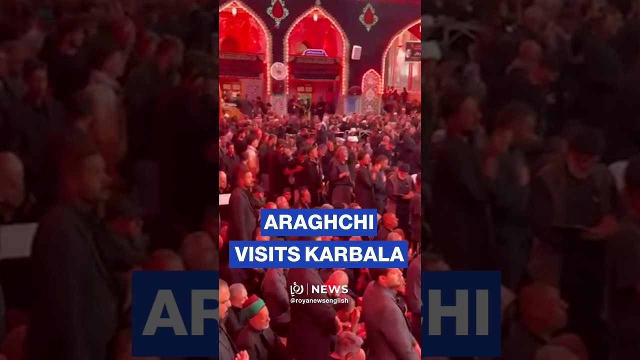 Araghchi visits Karbala to mark Arbaeen pilgrimage