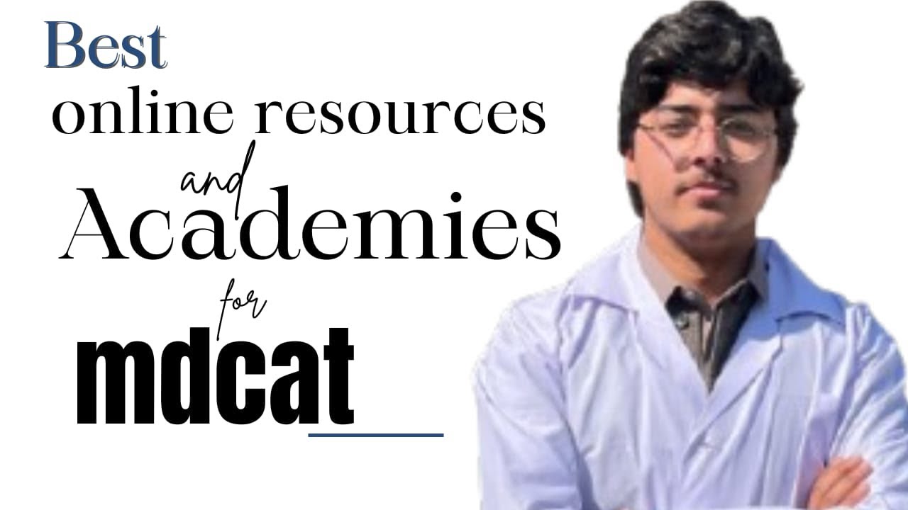 MDCAT online resources| Best online academy and teachers for MDCAT Preparation |Crack your MDCAT now