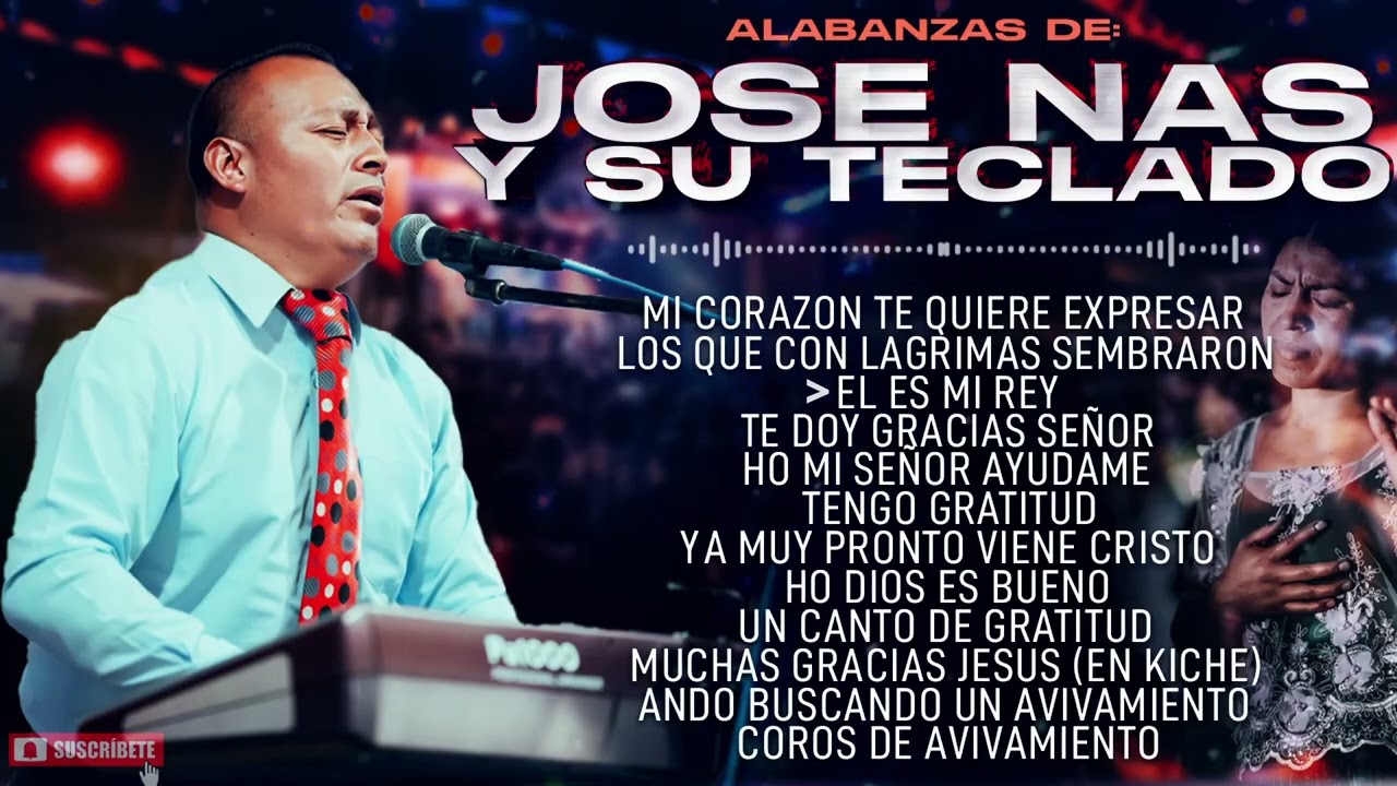 🔴😭 Mix de Alabanzas del Pastor JOSE NAS Y SU TECLADO - Nunca Cristo te ha dejado 🥹😭