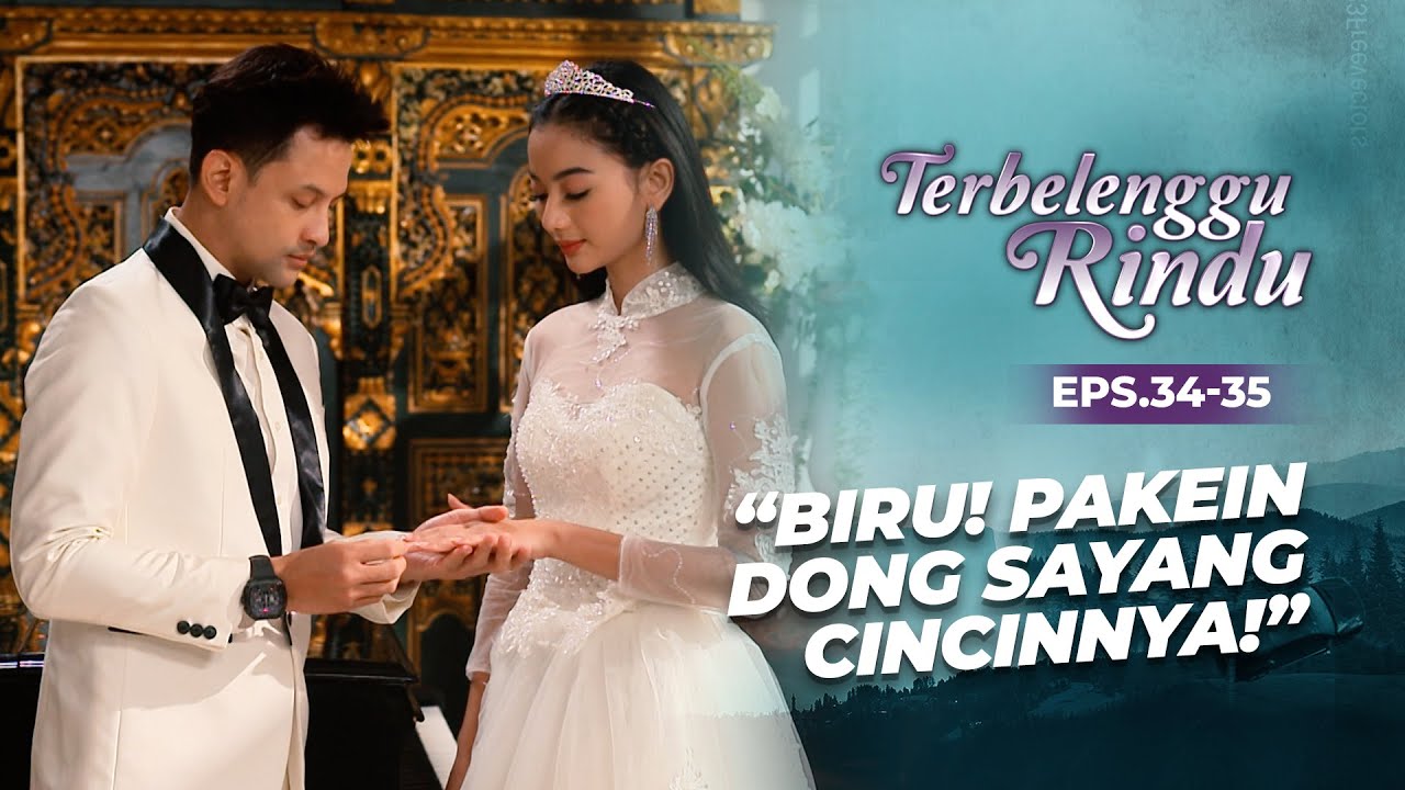 PREWEDDING! So Sweet Banget Sikap Amira & Biru! | TERBELENGGU RINDU | EPS. 34-35 (2/3)