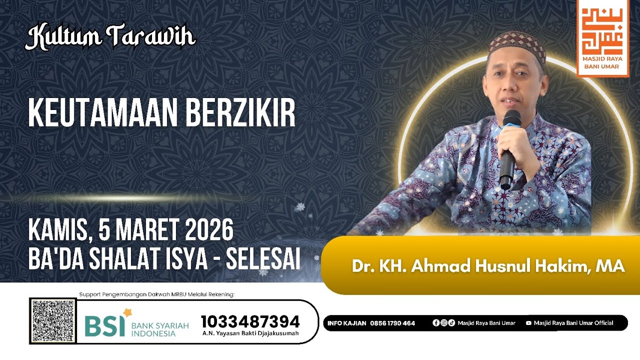 KEUTAMAAN BERDZIKIR || Dr. KH. Ahmad Husnul Hakim, MA || CERAMAH TARAWIH || MRBU 