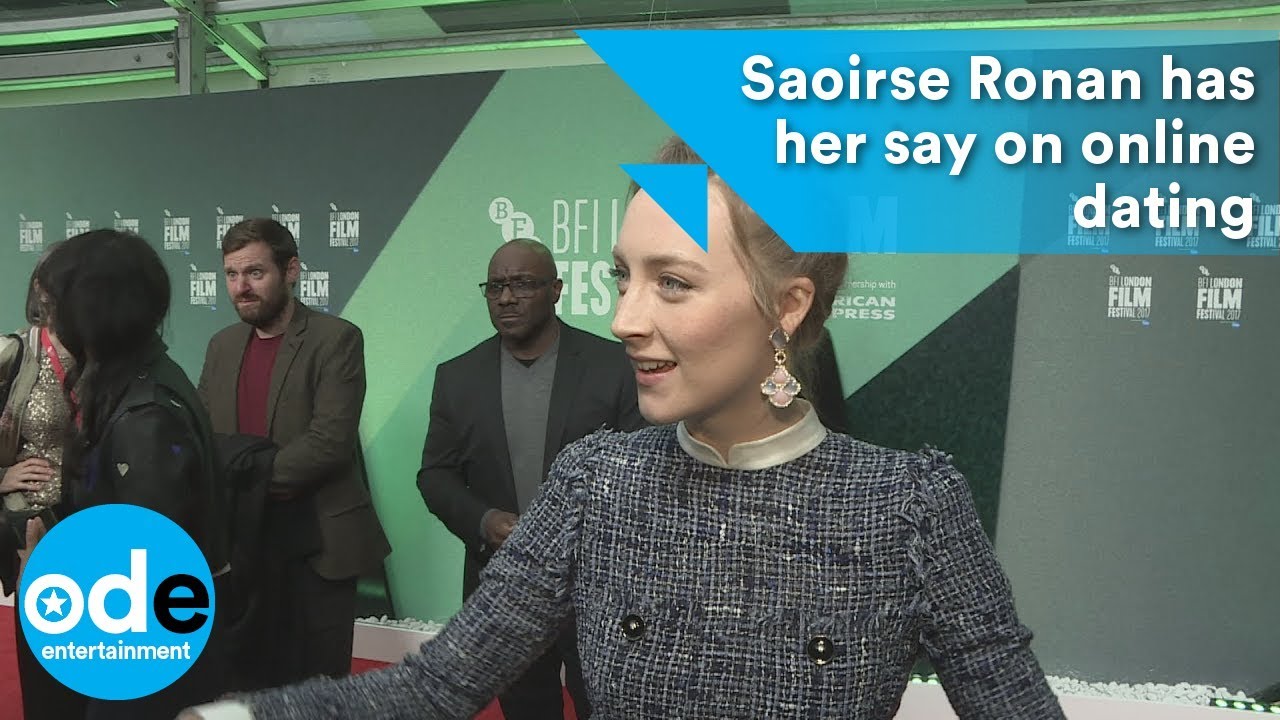 Saoirse Ronan has her say on online dating