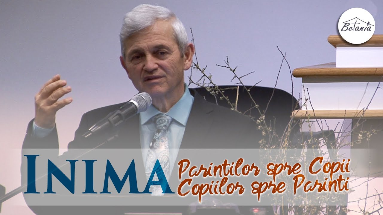 Gigi Cosman - Inima parintilor spre copii si inima copiilor spre parinti