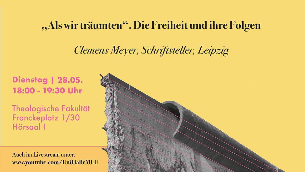 Ringvorlesung &bdquo;Geschichtszeichen der Freiheit&ldquo; mit Clemens Meyer