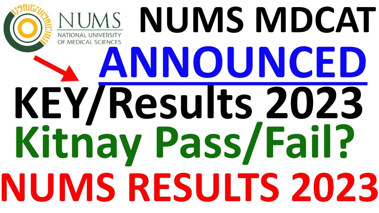 NUMS announced MDCAT Key/NUMS Result/NUMS MDCAT 2023 Key/NUMS Merit Formula/NUMS Admission/NUMS 2023