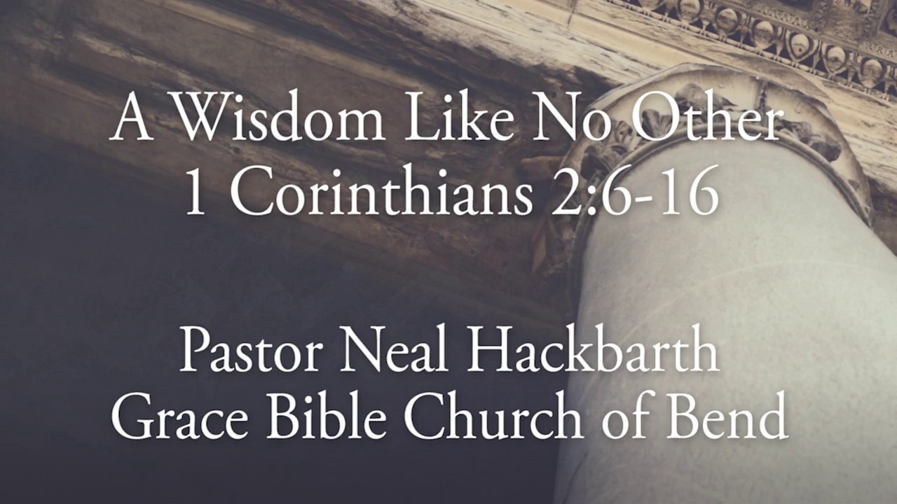 A Wisdom Like No Other (1 Corinthians 2:6-16)