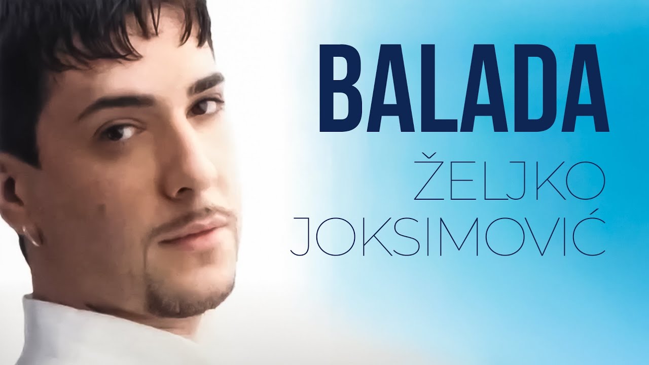 Željko Joksimović - Balada [Official Music Audio 2001]