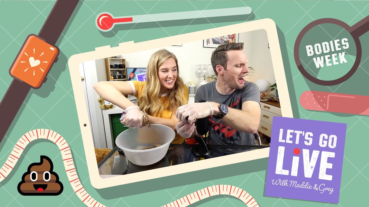 How To Make A Poo! - Digestion | Brilliant Bodies Ep1 | Let's Go Live with Maddie & Greg #6